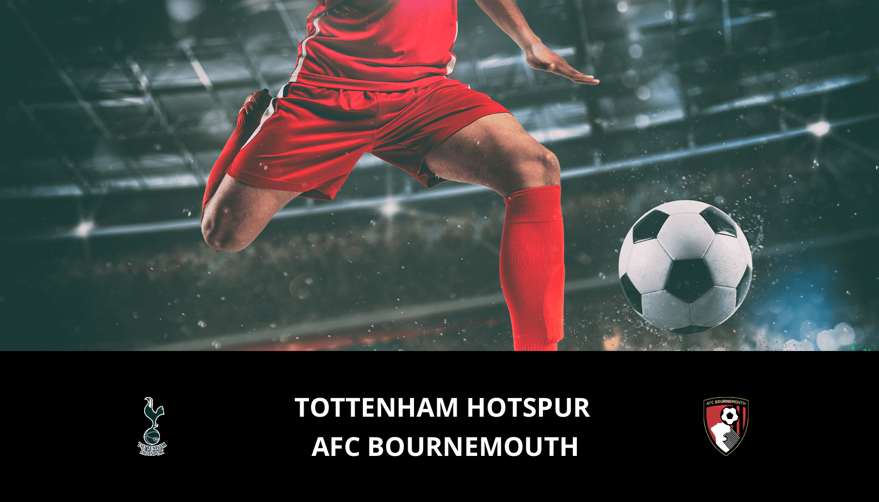 Pronostic Tottenham Hotspur VS AFC Bournemouth du 31/12/2023 Analyse de la rencontre